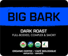 Load image into Gallery viewer, K9 Coffee BIG BARK Dark Roast Organic Coffee
